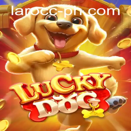 Discovering the Thrill of LuckyDog on Laro.CC