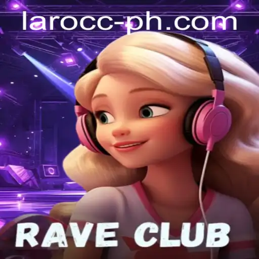 Discover the Exciting World of RaveClub: A New Digital Game Experience